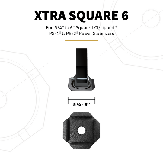 XTRA Square 6 is compatible with square stabilizer feet